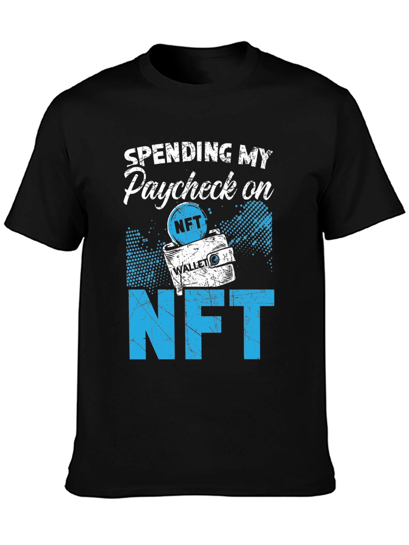 Spending Paycheck on NFT T-Shirt