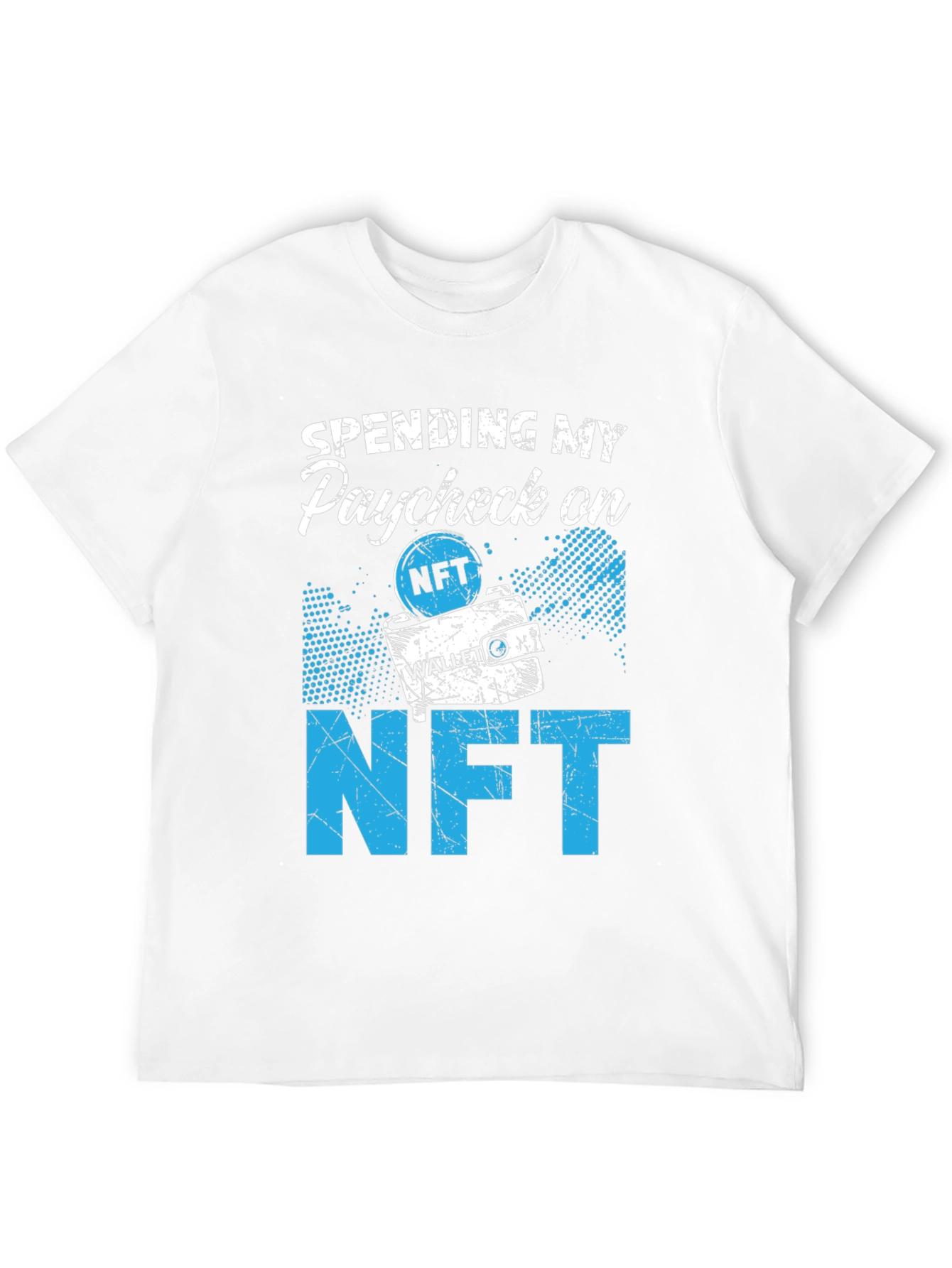 Spending Paycheck on NFT T-Shirt