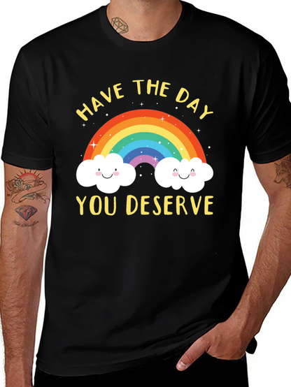 Rainbow Graphic T-Shirt - Have the Day You Deserve
