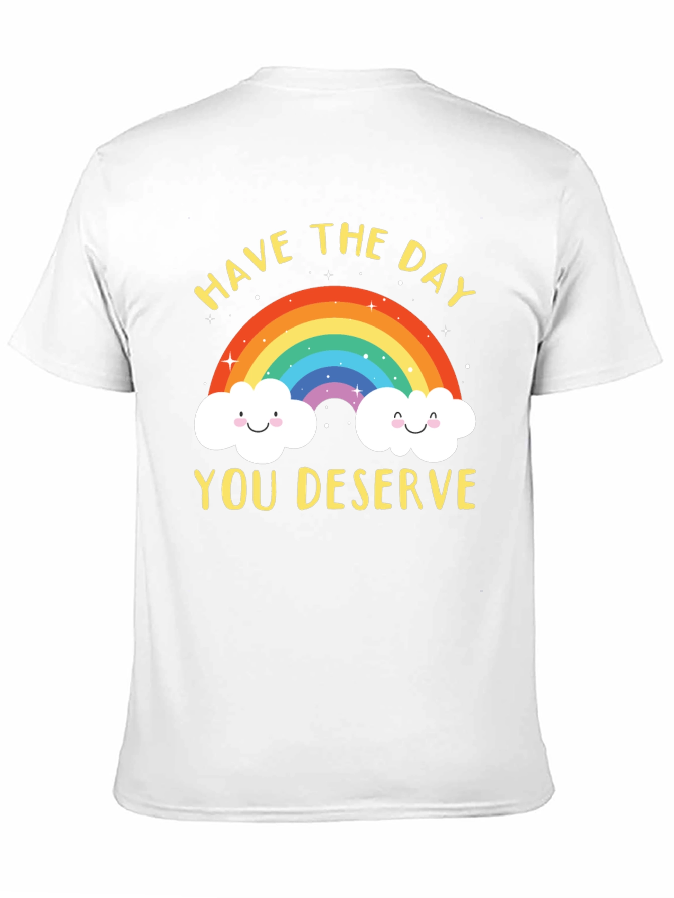 Rainbow Graphic T-Shirt - Have the Day You Deserve