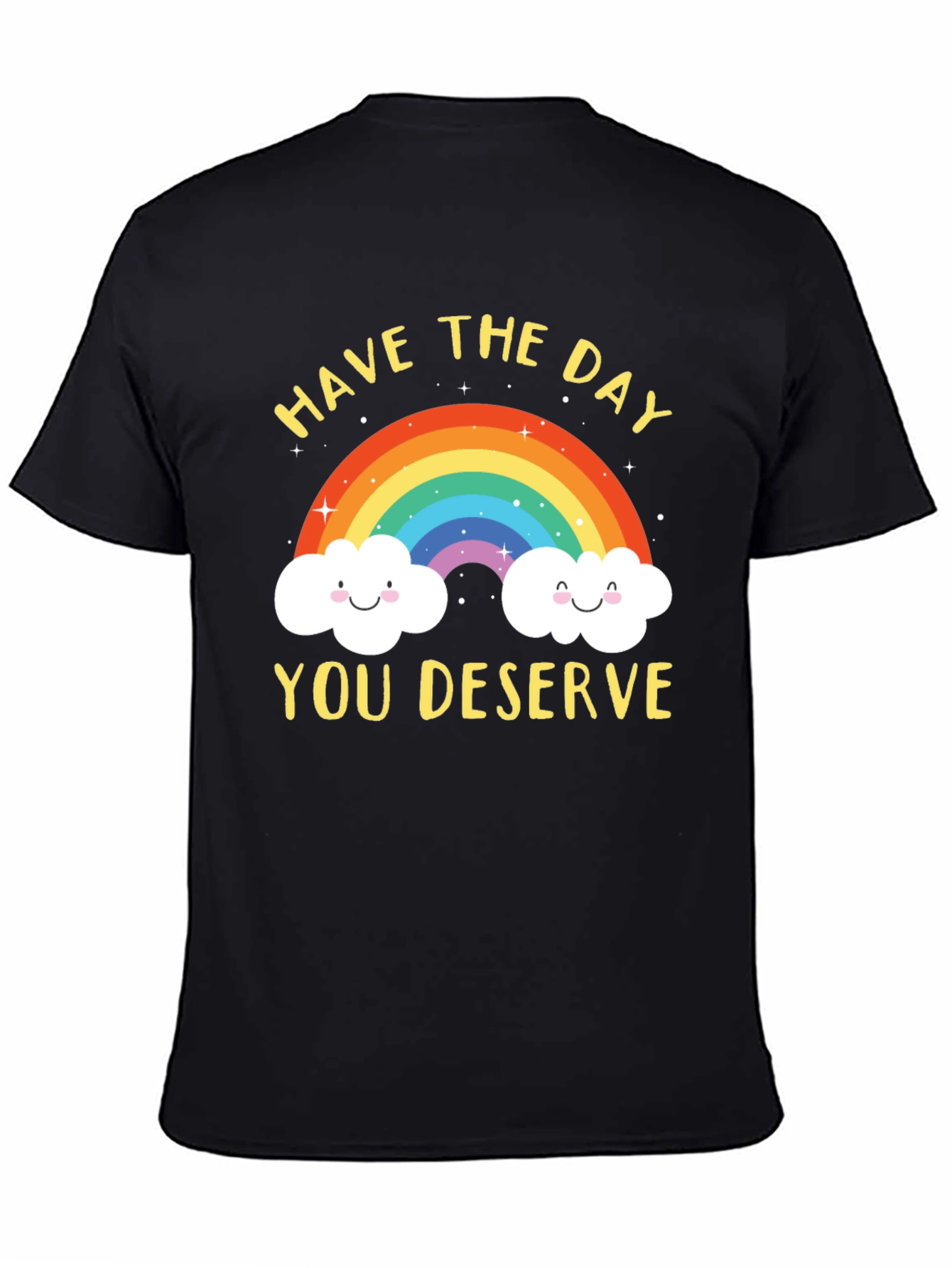 Rainbow Graphic T-Shirt - Have the Day You Deserve