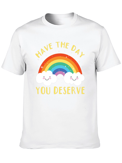 Rainbow Graphic T-Shirt - Have the Day You Deserve