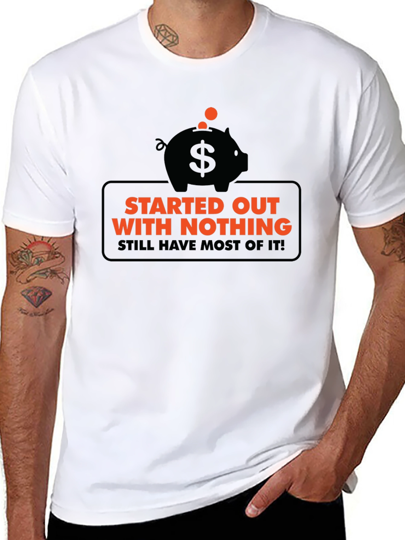 Funny Started Out With Nothing Piggy Bank Graphic Tee