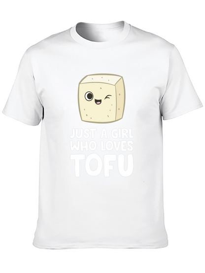 Just a Girl Who Loves Tofu - Graphic T-Shirt