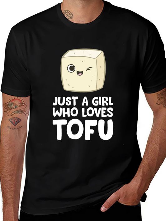 Just a Girl Who Loves Tofu - Graphic T-Shirt