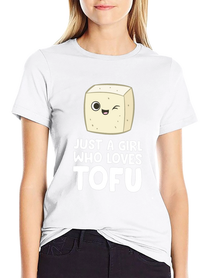 Just a Girl Who Loves Tofu - Graphic T-Shirt