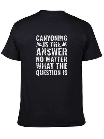 Canyoning Is The Answer Black Graphic T-Shirt