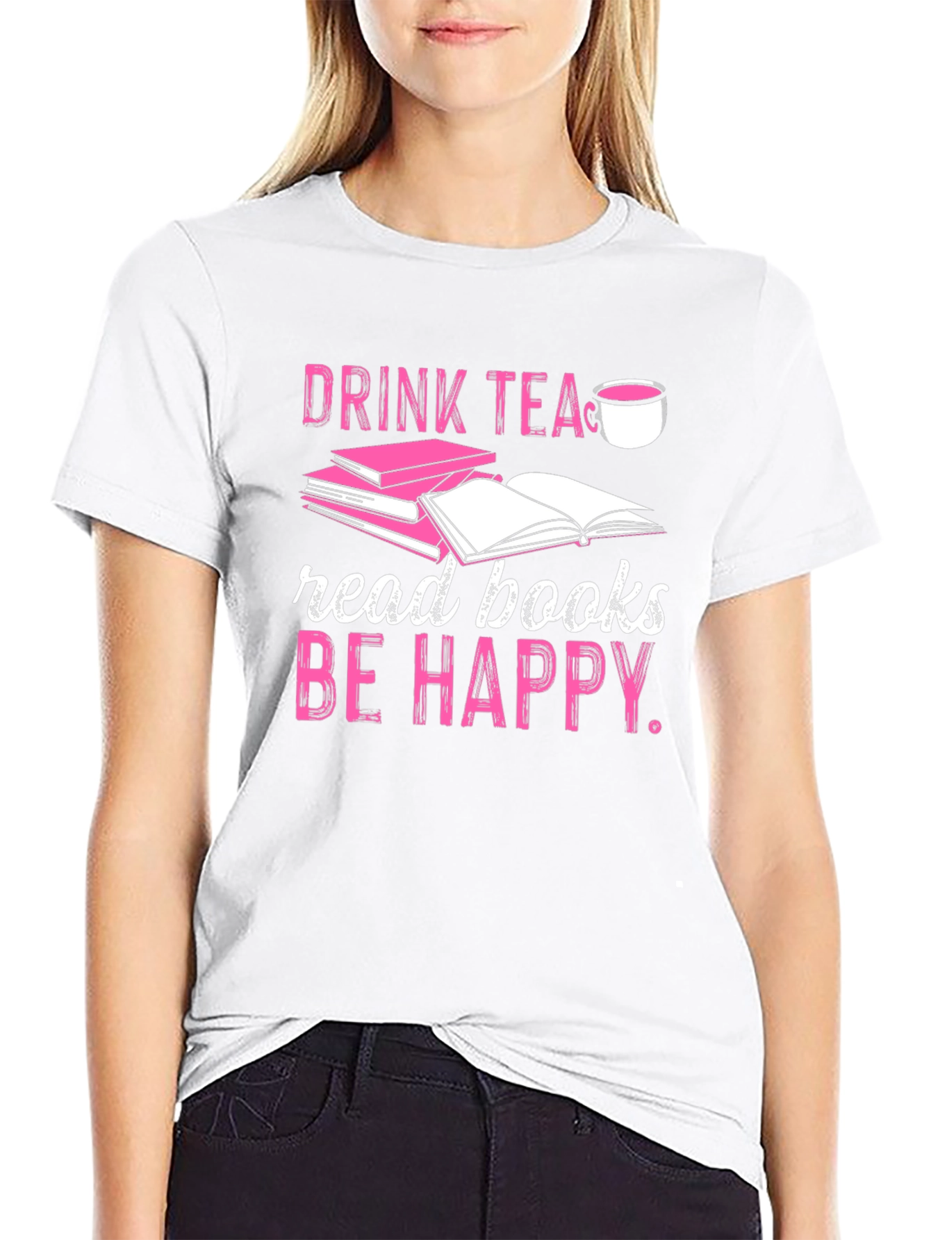 Drink Tea Read Books Be Happy T-Shirt