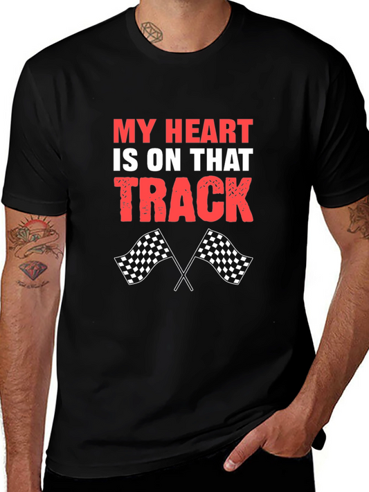 My Heart Is On That Track Racing T-Shirt