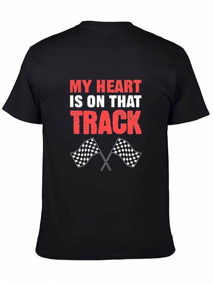 My Heart Is On That Track Racing T-Shirt