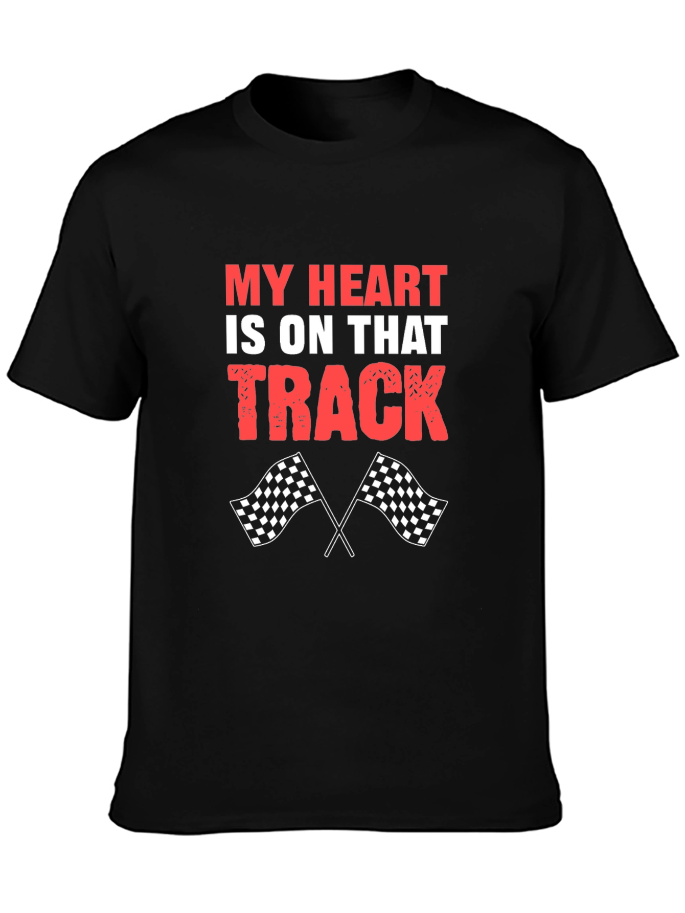 My Heart Is On That Track Racing T-Shirt