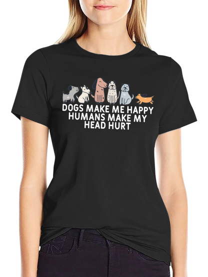 Dogs Make Me Happy T-Shirt