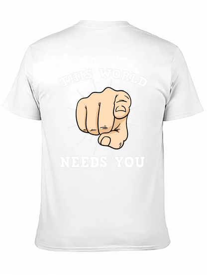 This World Needs You Graphic T-Shirt