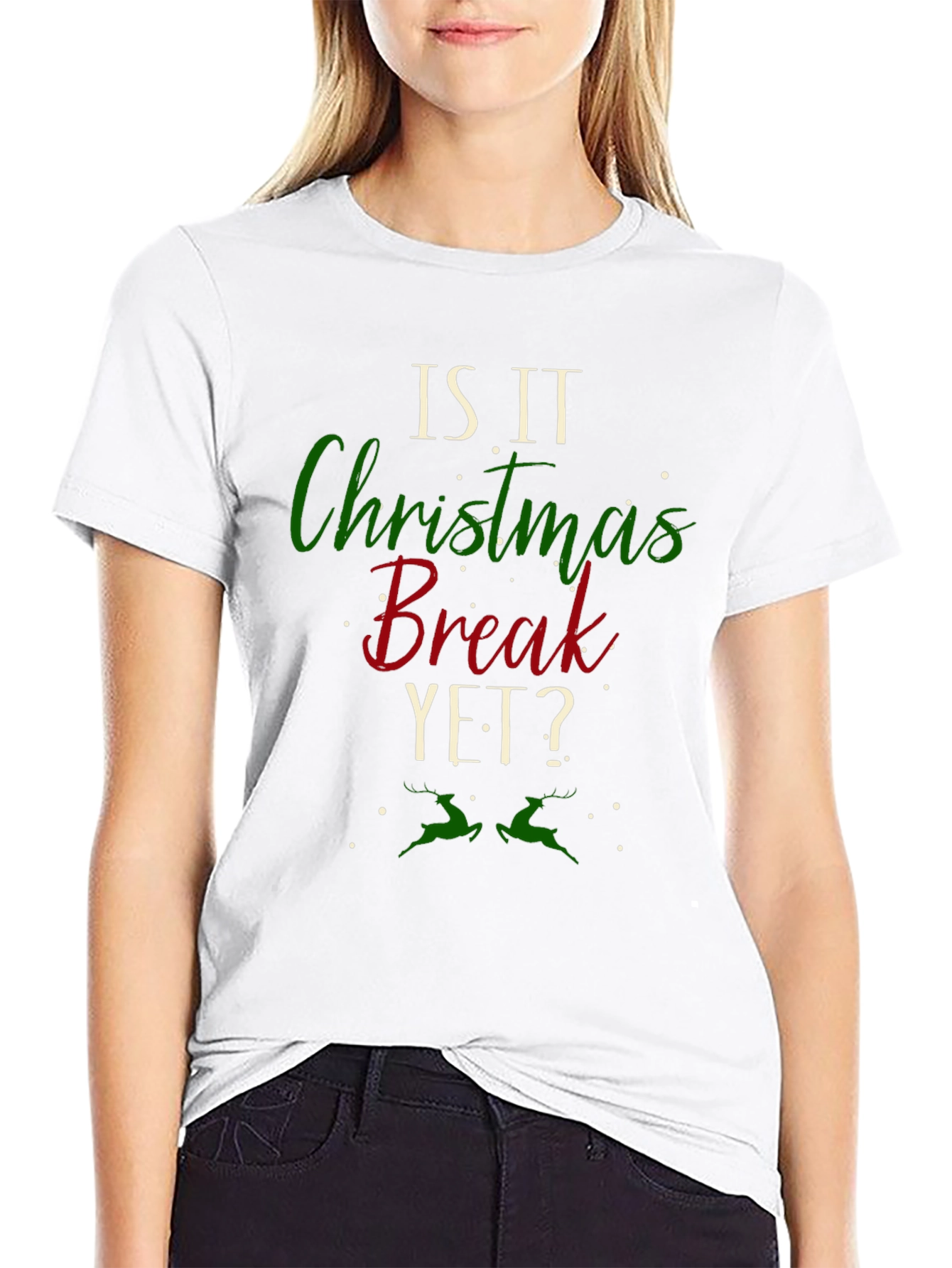 Is It Christmas Break Yet? Holiday T-Shirt