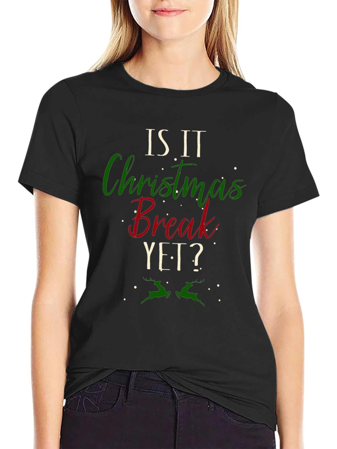 Is It Christmas Break Yet? Holiday T-Shirt