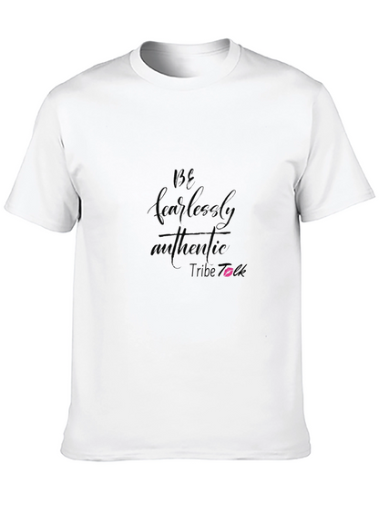 Be Fearlessly Authentic Graphic Tee