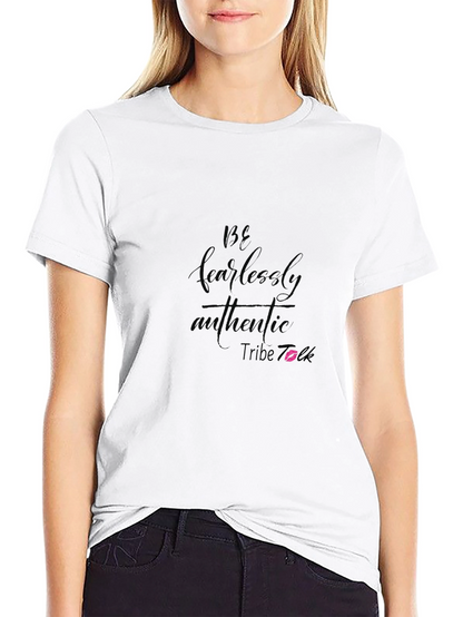 Be Fearlessly Authentic Graphic Tee