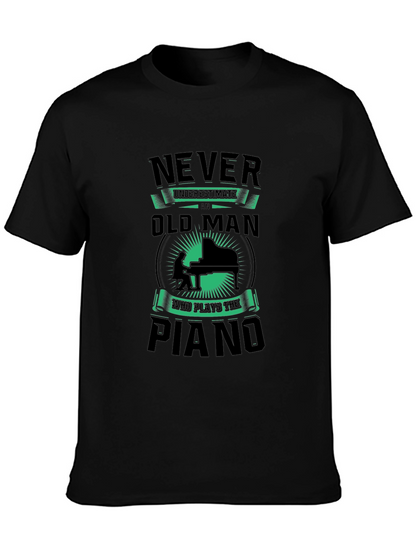 Never Underestimate Old Man Piano T-Shirt