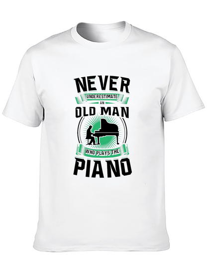 Never Underestimate Old Man Piano T-Shirt