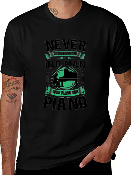 Never Underestimate Old Man Piano T-Shirt
