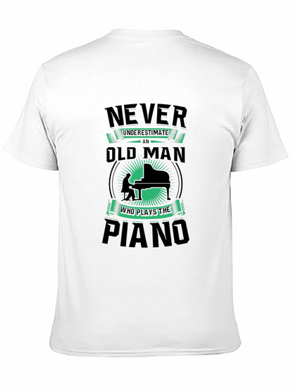Never Underestimate Old Man Piano T-Shirt