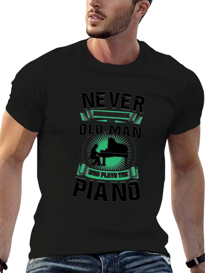 Never Underestimate Old Man Piano T-Shirt