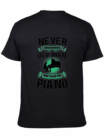 Never Underestimate Old Man Piano T-Shirt