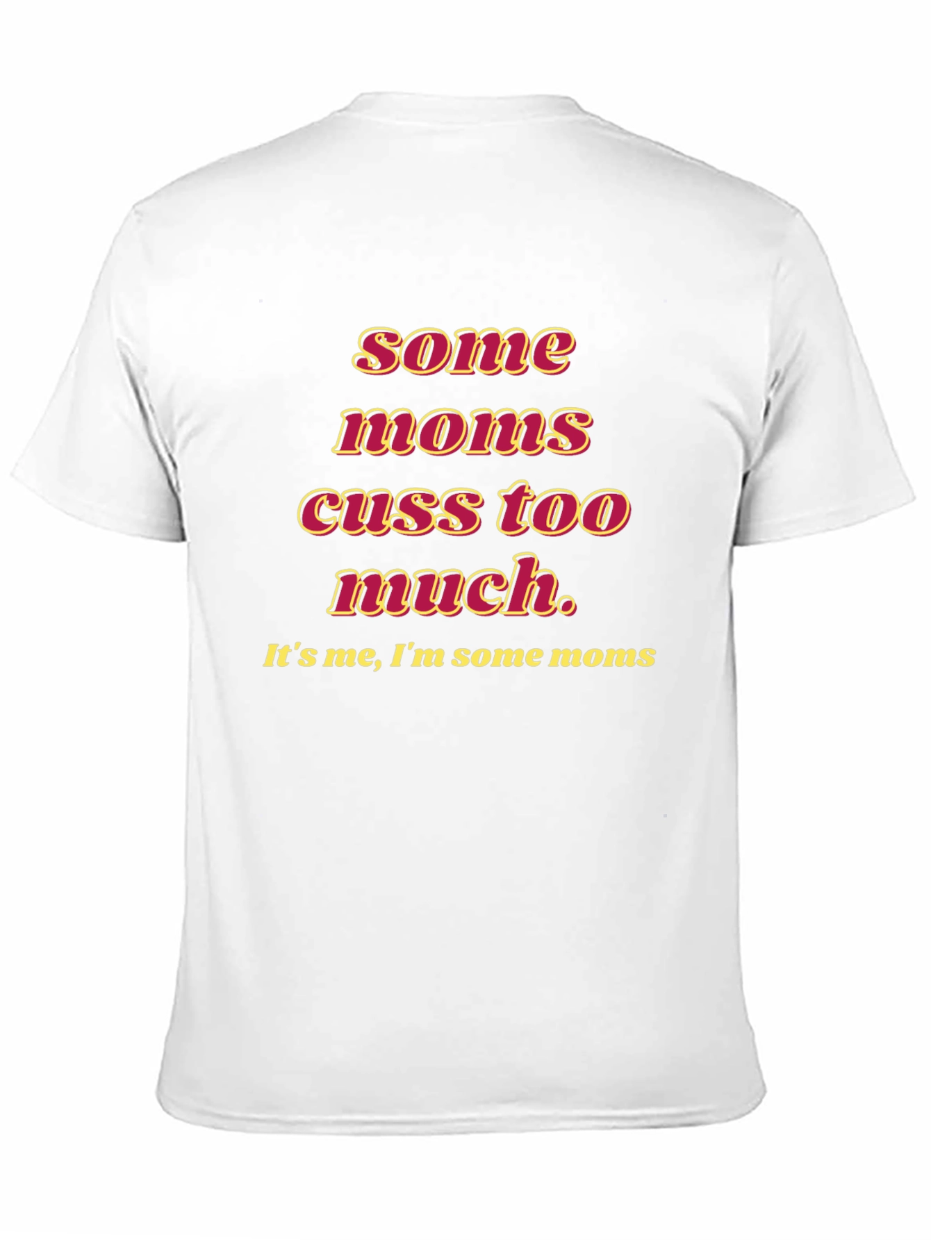 Funny Some Moms Cuss Graphic Tee - Black