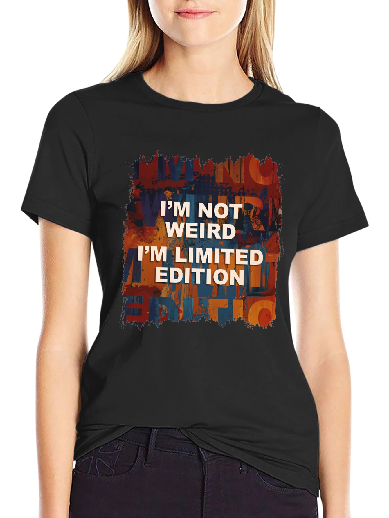 Im Not Weird Im Limited Edition T-Shirt