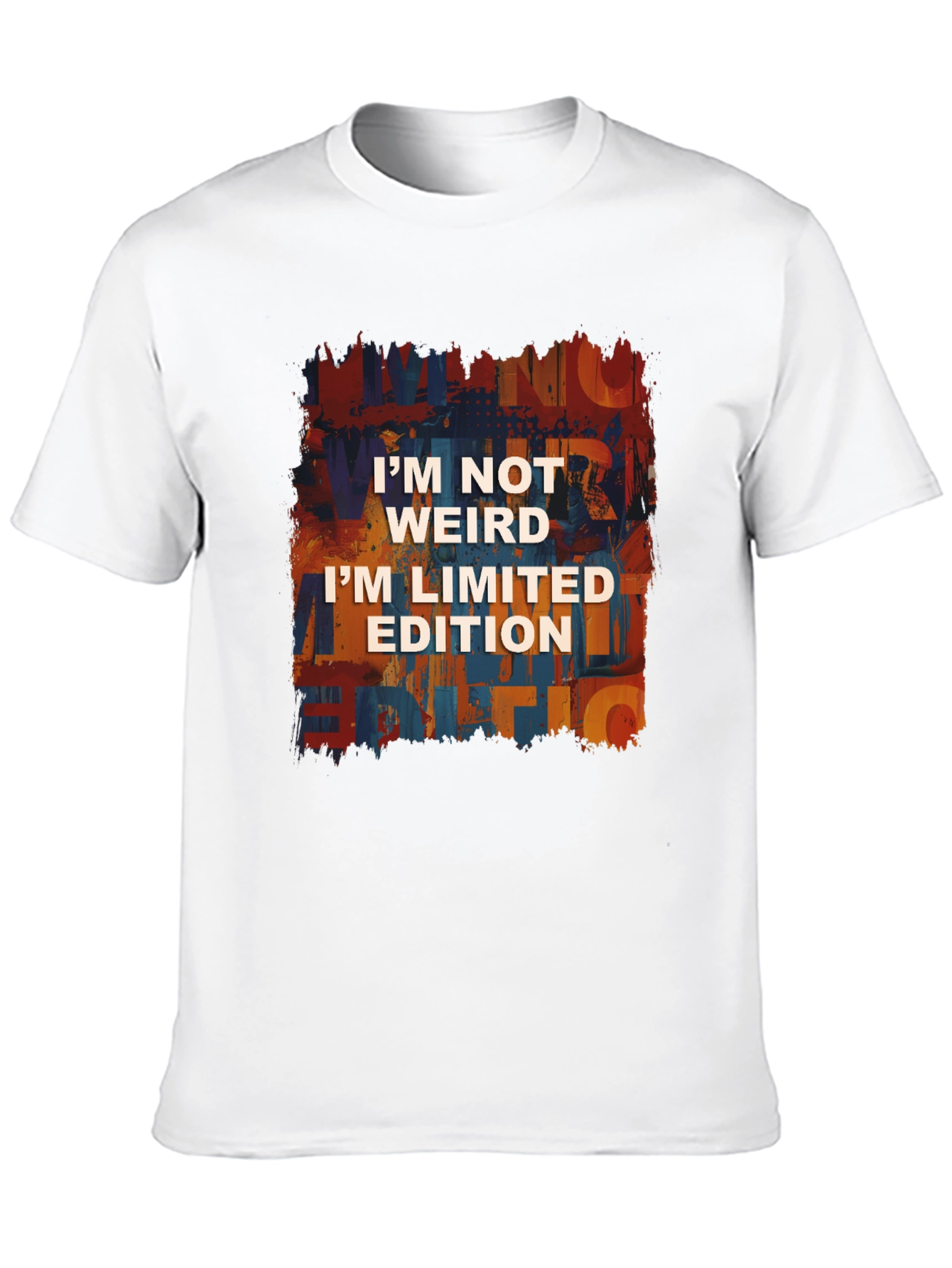 Im Not Weird Im Limited Edition T-Shirt