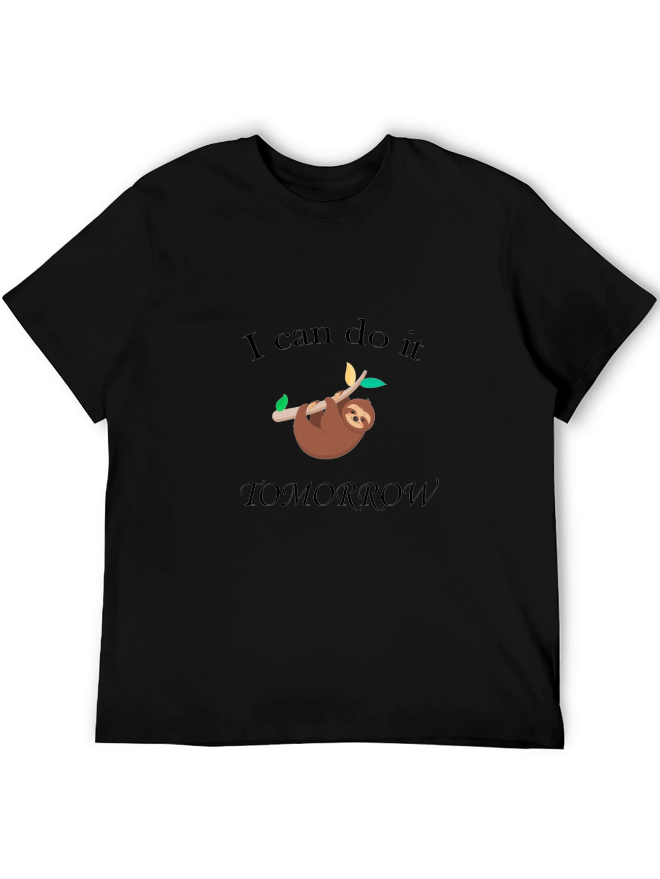 I Can Do It Tomorrow Sloth Graphic T-Shirt