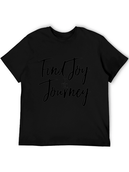 Find Joy T-Shirt - Inspirational Graphic Tee