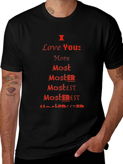 I Love You More Most Moster T-Shirt