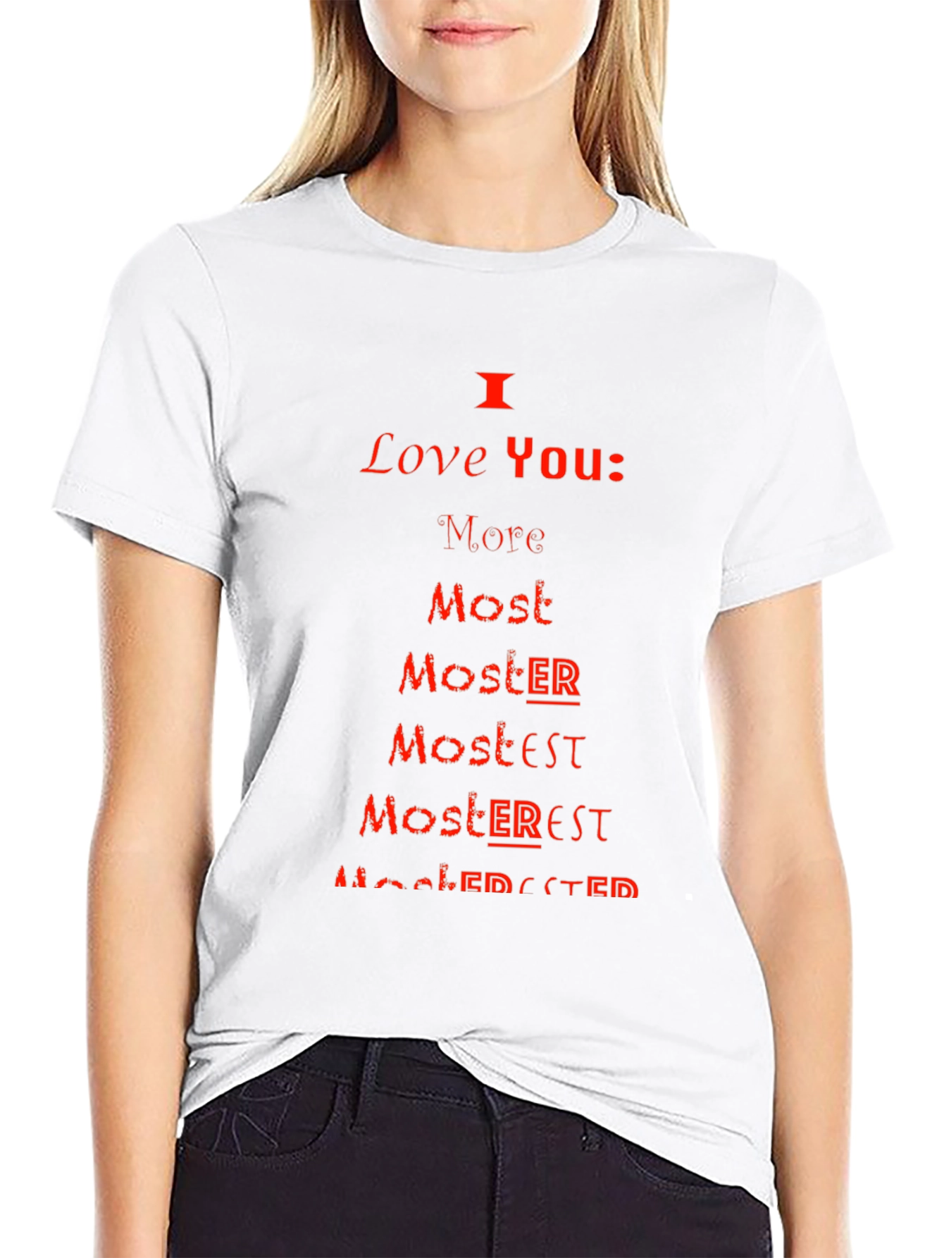 I Love You More Most Moster T-Shirt