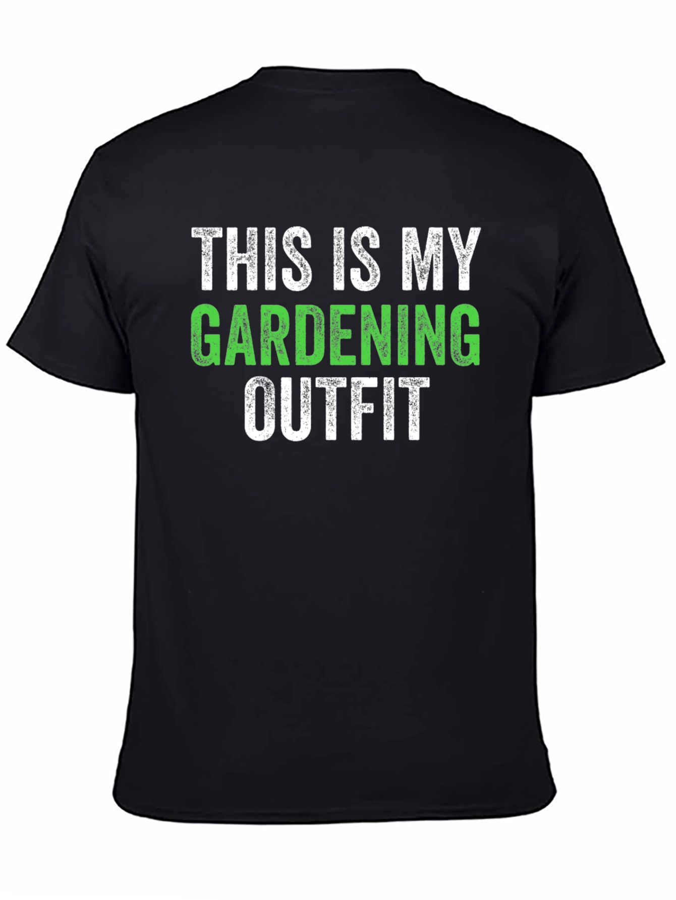 Gardening Outfit T-Shirt - Funny Garden Tee