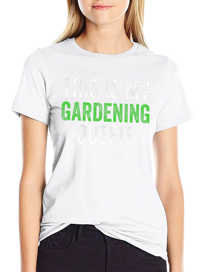 Gardening Outfit T-Shirt - Funny Garden Tee