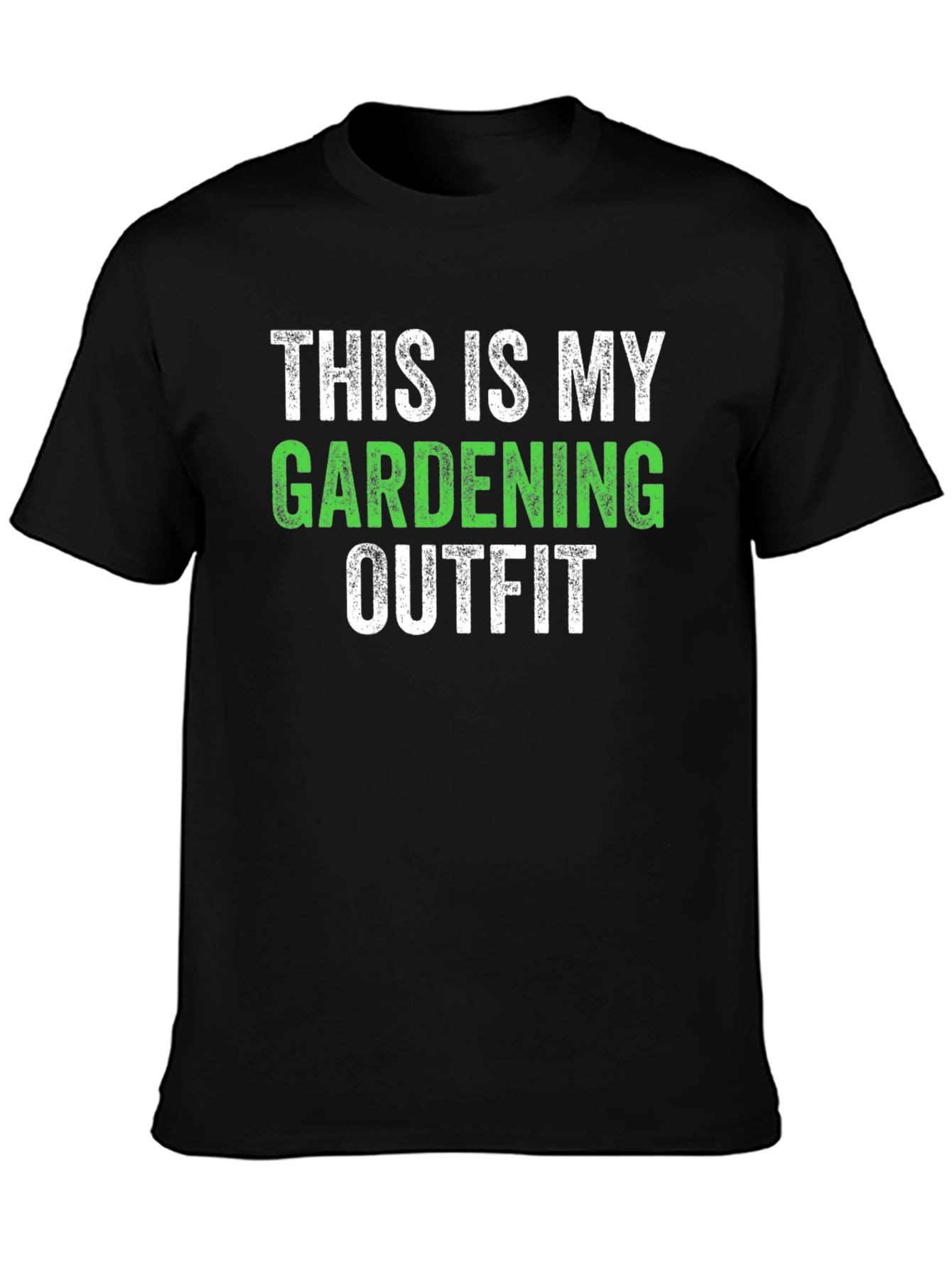 Gardening Outfit T-Shirt - Funny Garden Tee