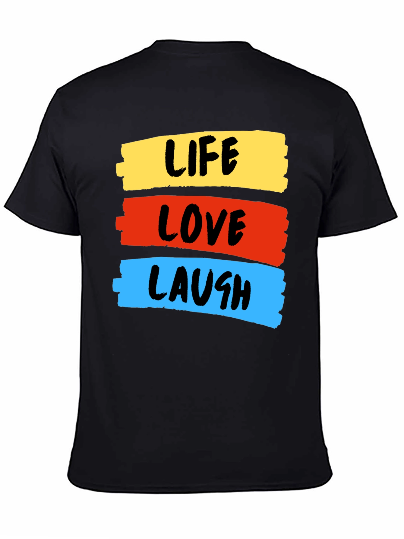 Life Love Laugh Graphic Tee - Stylish Black T-Shirt