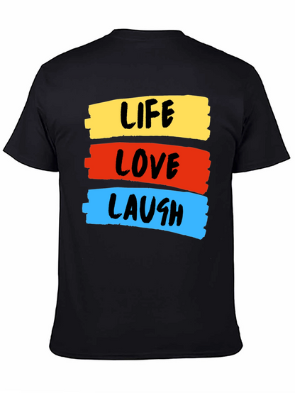 Life Love Laugh Graphic Tee - Stylish Black T-Shirt
