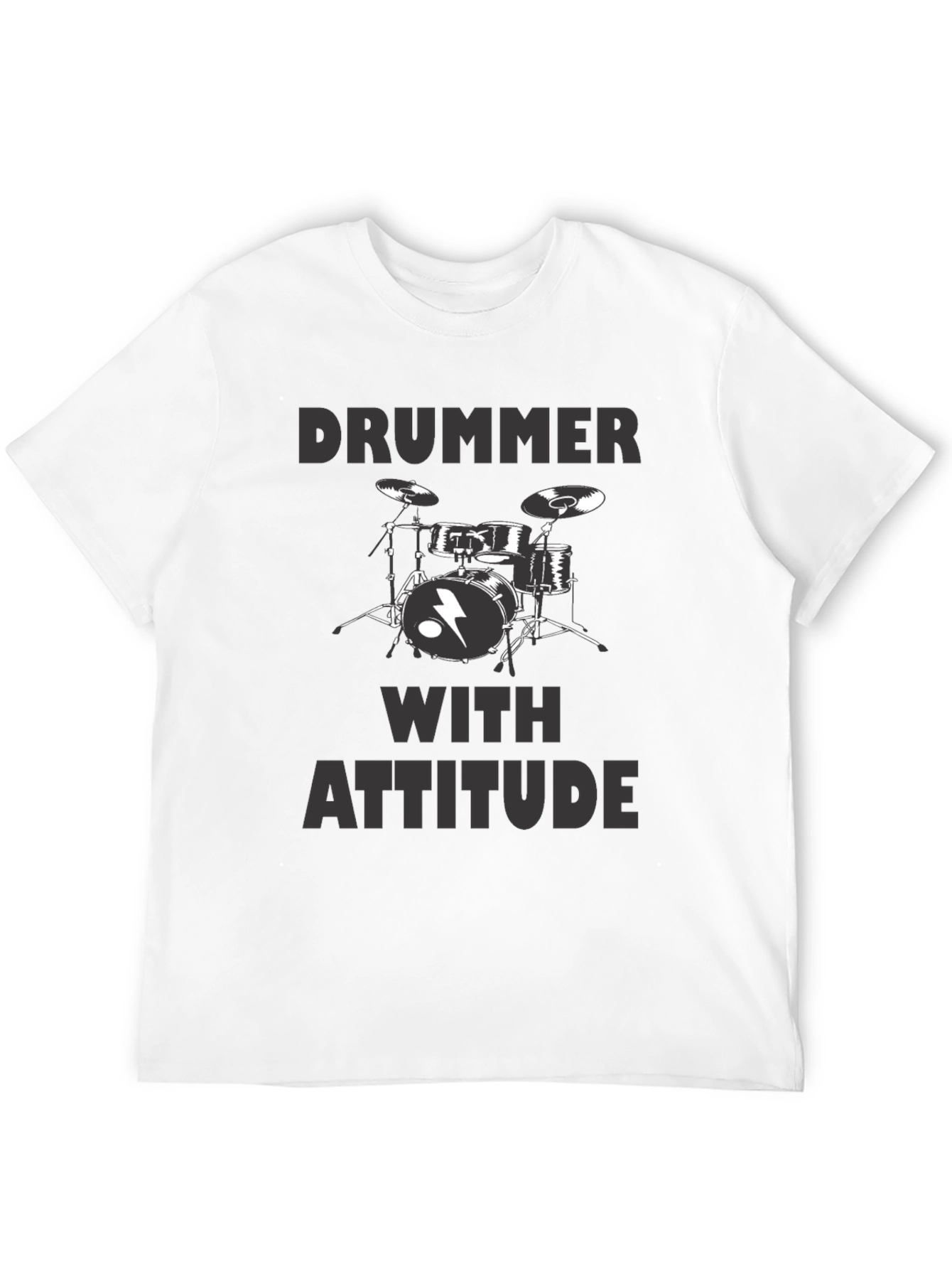 Drummer With Attitude T-Shirt