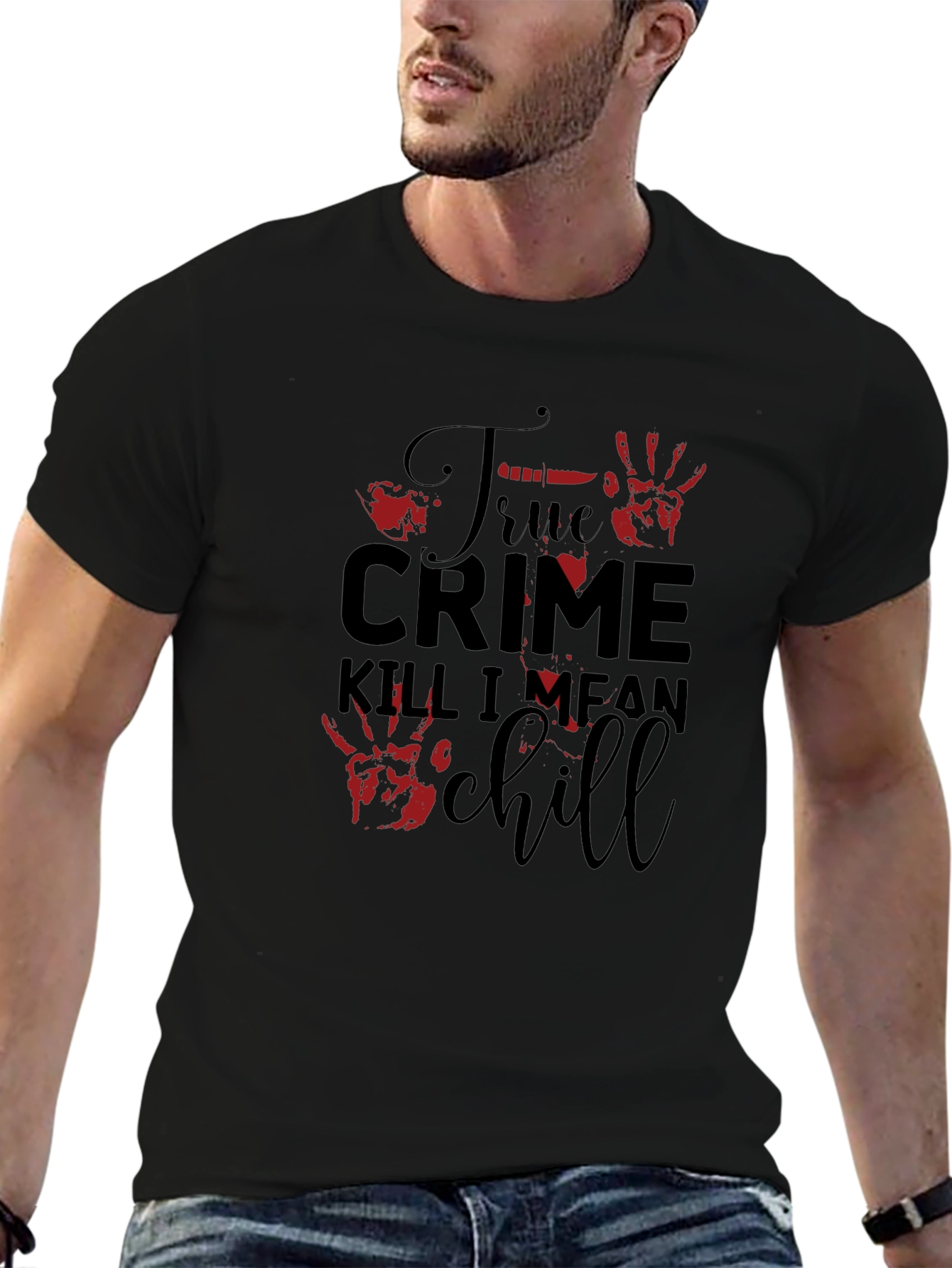 True Crime Kill I Mean Chill Graphic Tee