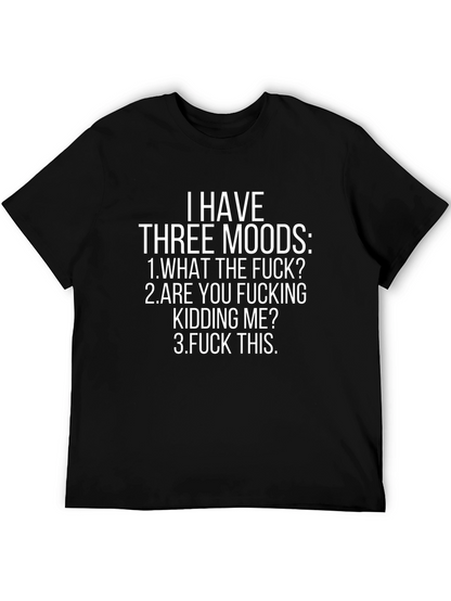 Three Moods Graphic T-Shirt - Funny Sarcastic Tee