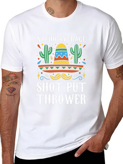 Nacho Average Shot Put Thrower T-Shirt
