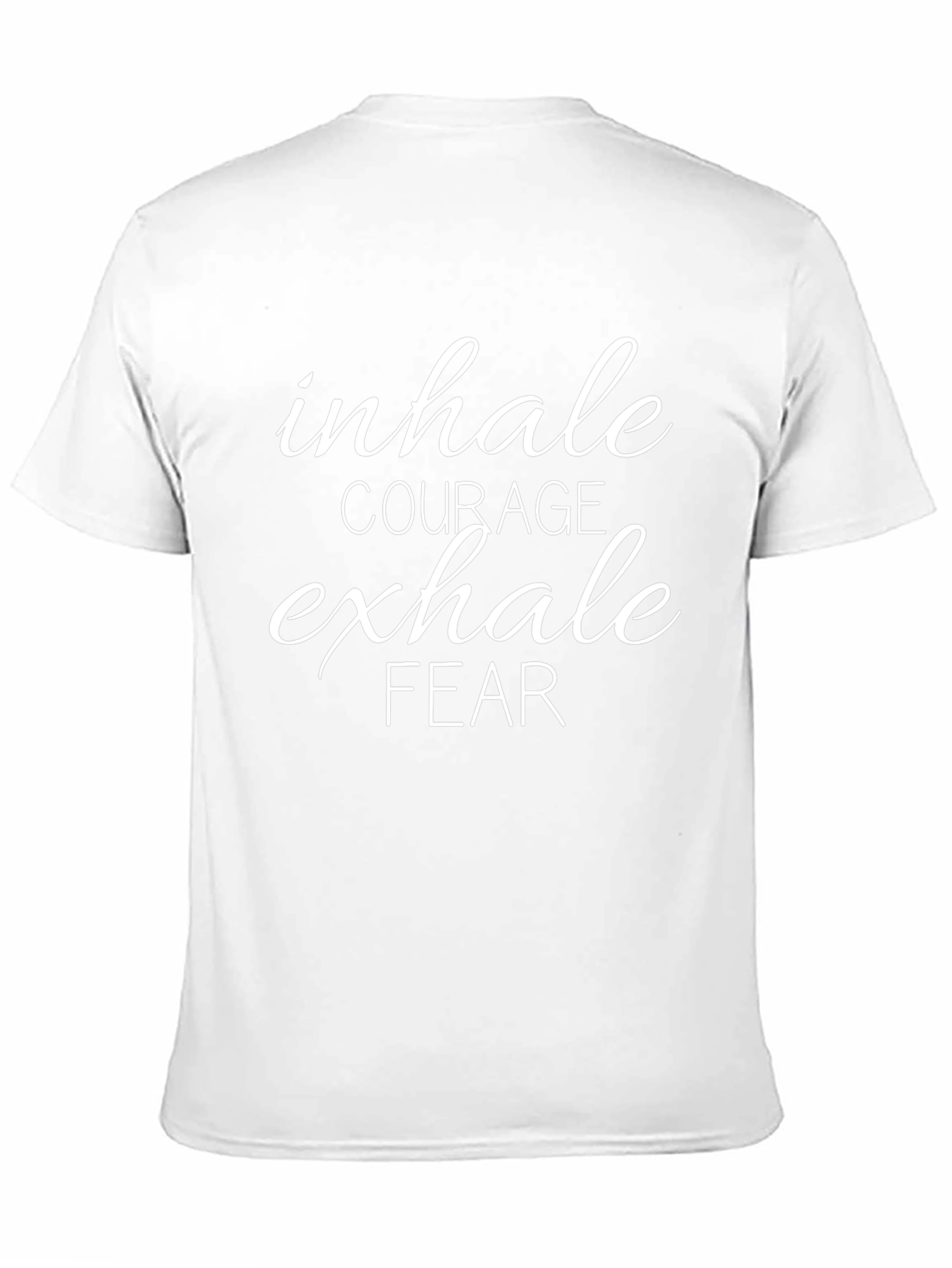 Inhale Courage Exhale Fear Graphic T-Shirt