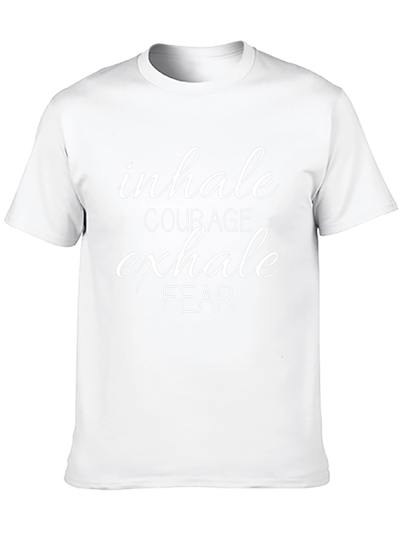 Inhale Courage Exhale Fear Graphic T-Shirt