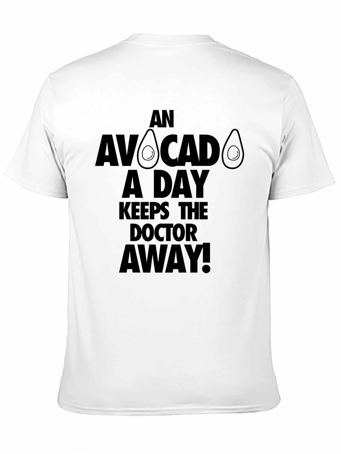 Avocado A Day T-Shirt - Doctor Away
