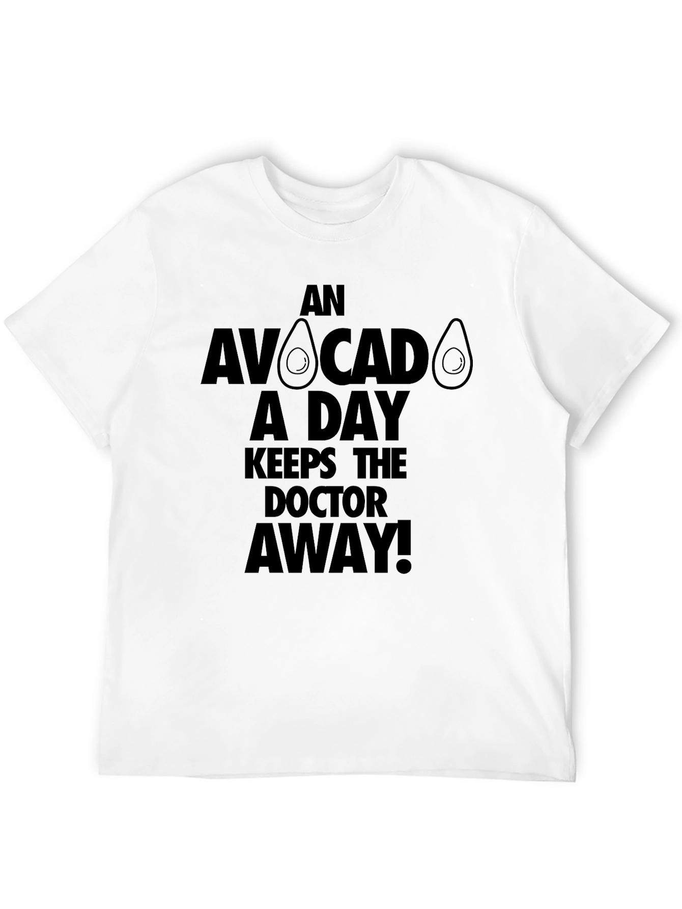 Avocado A Day T-Shirt - Doctor Away