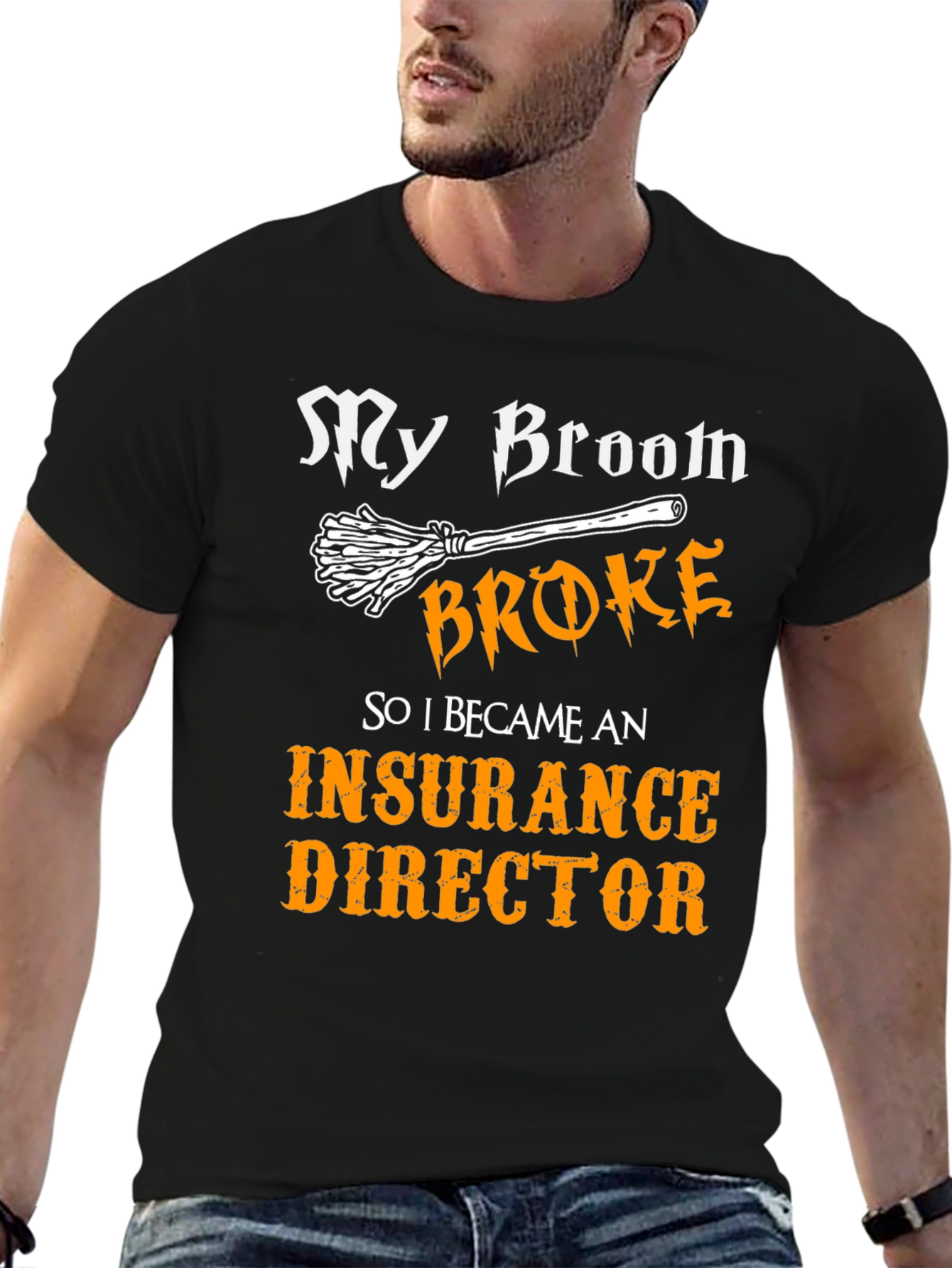 My Broom Broke Insurance Director T-Shirt