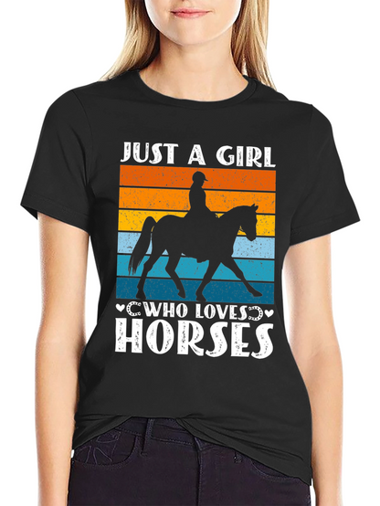 Just a Girl Who Loves Horses T-Shirt