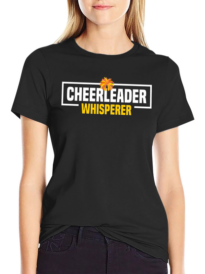 Cheerleader Whisperer Graphic T-Shirt